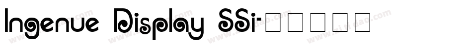 Ingenue Display SSi字体转换